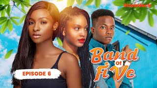 Band of Five | New Nigerian Drama Series | Episode 6 Band of Five | New Nigerian Drama Series | Episode 6