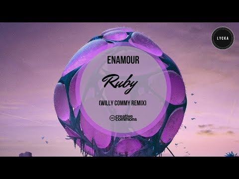 Enamour - Ruby (Willy Commy Remix)