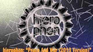 hierophon: Peace and War (2013 Version)