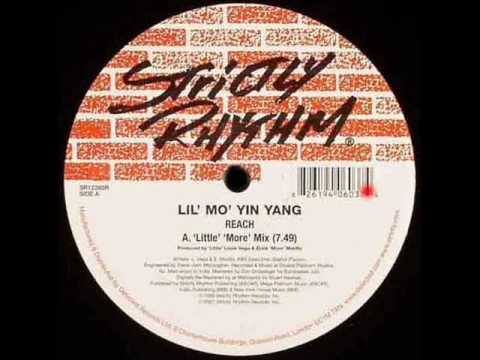 Lil' Mo' Yin Yang - Reach ('Little' 'More' Mix)