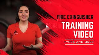 Fire Extinguisher Training Video: Fire Extinguisher Types and Uses