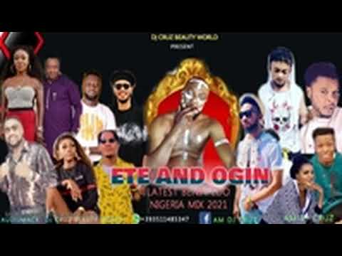 STAR MAJESTY ETE AND OGIN LATEST BENIN EDO MIX 2021  FT DJ CRUZ, OLETIN AKOBE, DON CLIFF, DON VS