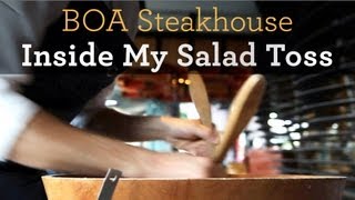 Inside My Salad Toss: BOA Steakhouse