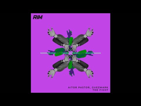 [TECH HOUSE] Aitor Pastor, Guezmark - The Fight (Original Mix) [RIM]