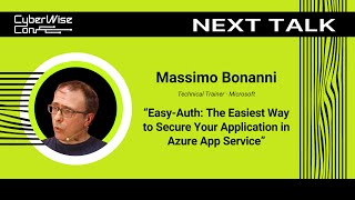 Massimo Bonanni: Easy-Auth: The Easiest Way to Secure Your Application in Azure App Service