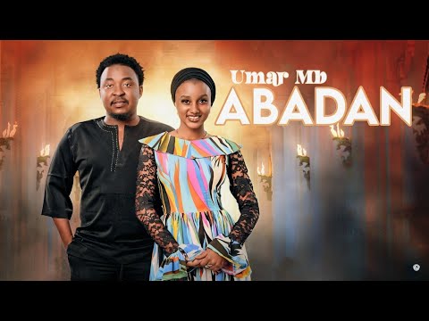 UMAR MB | ABADAN | AUDIO MUSIC | Starring ASMA'U JIKA  ) UMAR MB