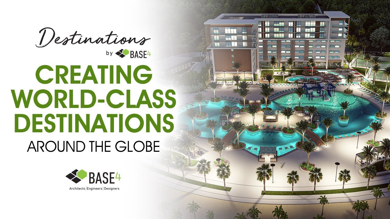 Destinations by BASE4 | Creating World-Class Destinations Around The Globe