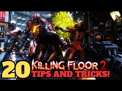20 Tips And Tricks For Killing Floor 2 in 2024!