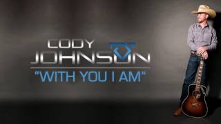 Cody Johnson - “With You I Am” - Official Audio