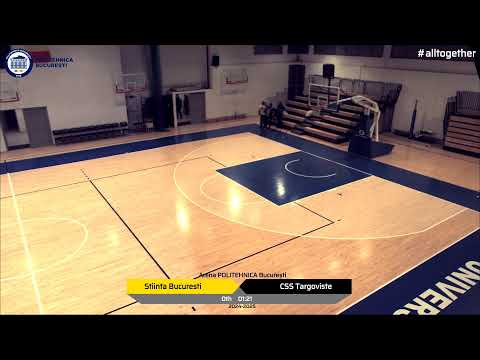 LIVE CN U18🏀CSU Știința Politehnica București - CSS Targoviste