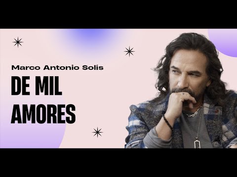 Marco Antonio Solís - De mil amores | Lyric video