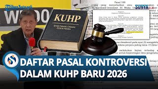INI DAFTAR Pasal Kontroversial di KUHP Baru yang Dianggap Malapetaka: Hina Presiden Dibui 4 Tahun