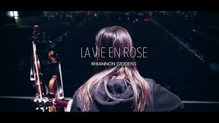 Rhiannon Giddens - La Vie en Rose