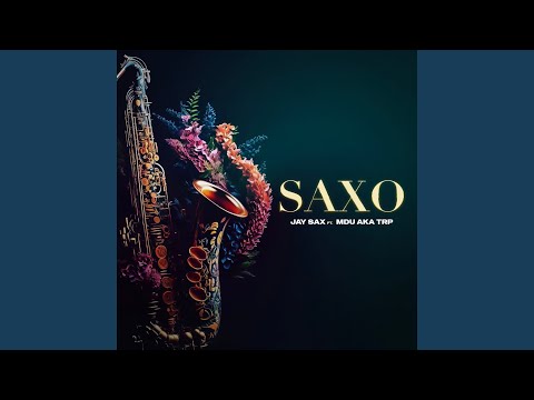 Saxo (feat. Mdu aka TRP)