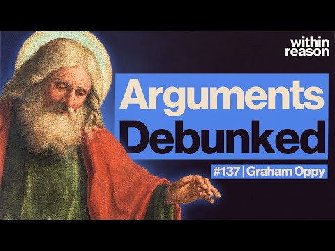 Debunking Arguments for God with Graham Oppy