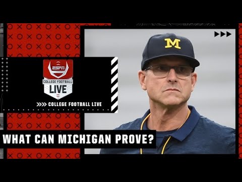 What can Michigan prove vs. Penn State? ' College Football Live