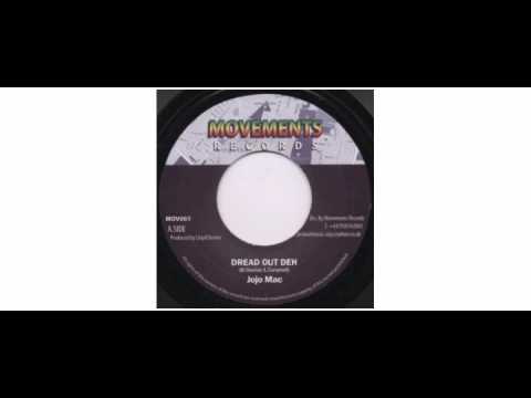 Jo Jo Mac / The Disciples  / Dougie Wardrop - Dread Out Deh - 7" - Movements Records