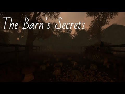 (Amnesia CT) The Barn’s Secrets