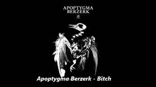 Apoptygma Berzerk - Bitch