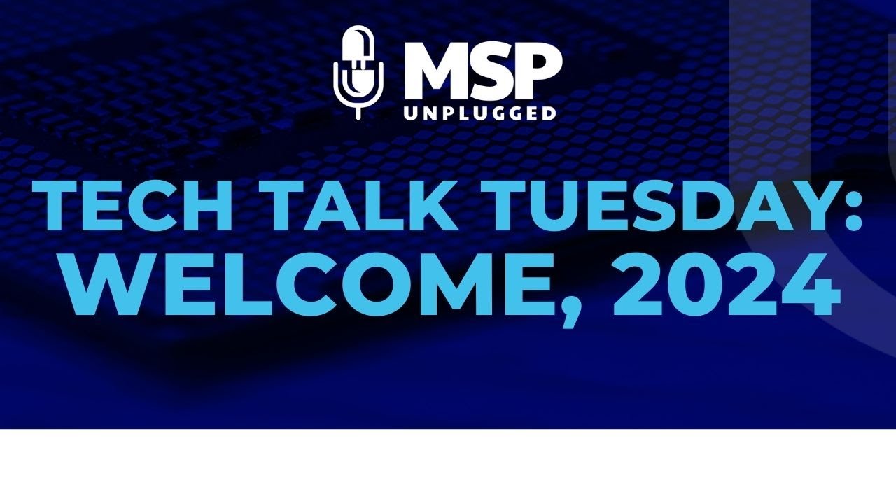 Tech Talk Tuesday - Welcome to the New Year