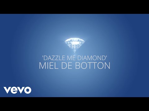 Miel de Botton - Dazzle Me Diamond