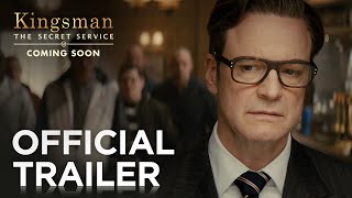 Kingsman The Secret Service Film Trailer