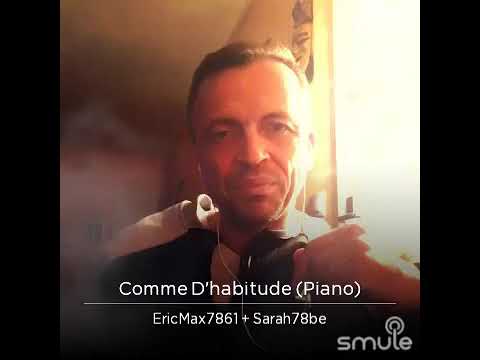 🎶 Comme d’habitude 💖 Eric et Sarah 🎶