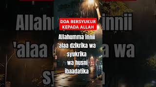 Download lagu Doa bersyukur kepada Allah #doa #islam #muslim #yukberdoa #bersyukur mp3