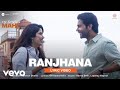 Ranjhana Lyric Video Mr Mrs Mahi Rajkummar Janhvi Kavita Laqshay