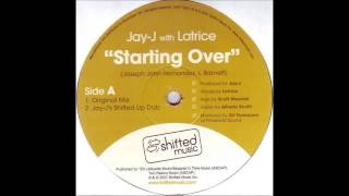 (2007) Jay-J feat. Latrice - Starting Over [Original Mix]