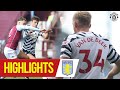 Highlights | Aston Villa v Manchester United | Pre-Season 2020/21