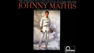 Johnny Mathis - I&#39;ll Be Easy To Find. ( HQ )