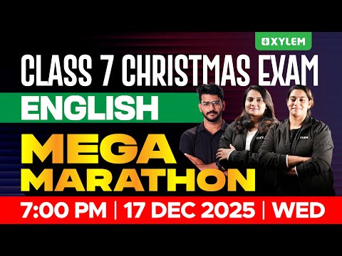 Class 7 Christmas Exam : English | Mega Marathon | Xylem Class 7