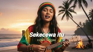 Download lagu Angga candra - Sekecewa itu (cover reggae) 🏖️ mp3