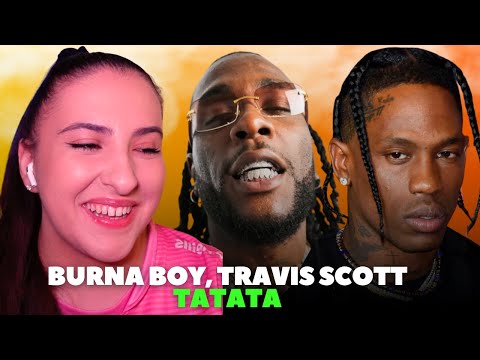 Burna Boy ft Travis Scott - TaTaTa / Just Vibes Reaction