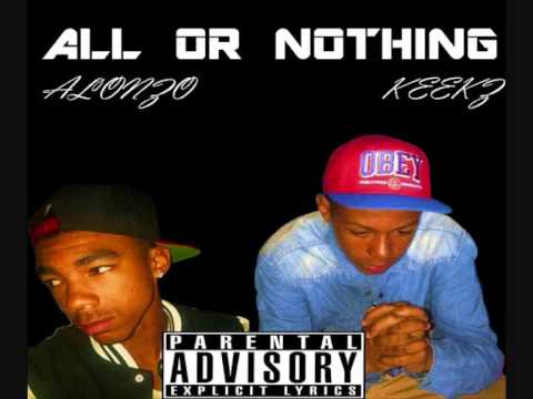 Alonzo&Keekz ft Rieks n Rage No love All or Nothing Mixtape
