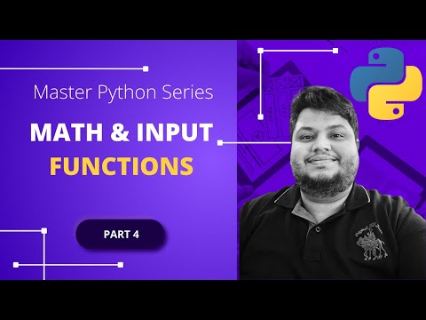 Math And Input Functions In Python Part 4 Mastering Python Python