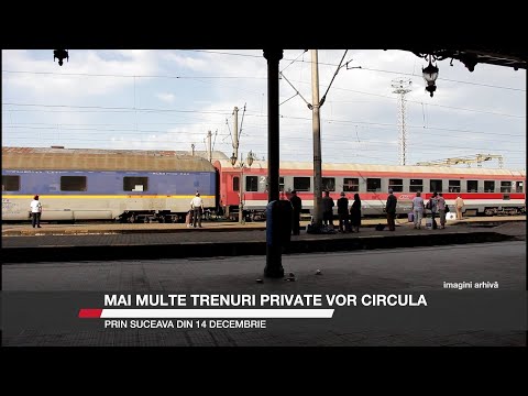 More private trains will run through Suceava from December 14