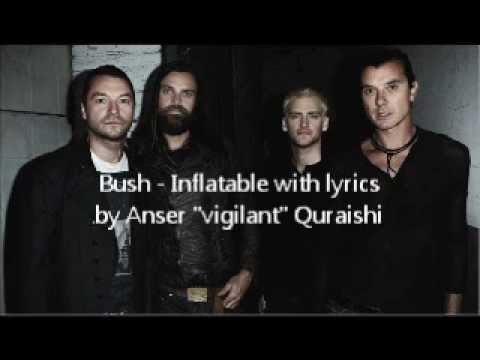 download lagu mp3 mp4 Bush Inflatable Lyrics, download lagu Bush Inflatable Lyrics gratis, unduh video klip Bush Inflatable Lyrics