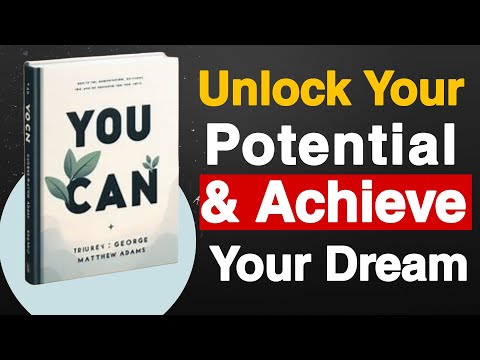 🎧 You Can by George Matthew Adams - Audiobook Summary 🎧