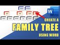 [HOW-TO] Create a Printable FAMILY TREE in Word (Easily!)