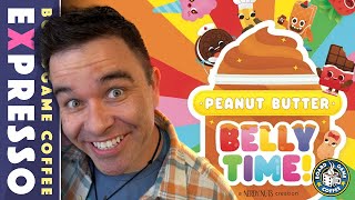 Peanut Butter Belly Time Quick Preview