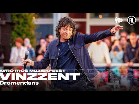 Vinzzent - Dromendans (LIVE) • Muziekfeest op het Plein 2024