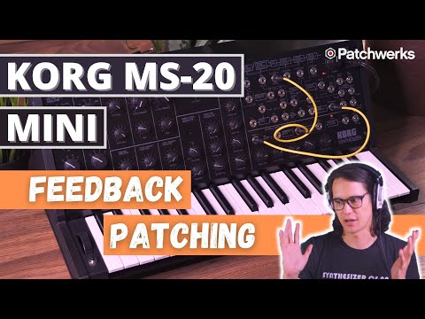 Korg MS-20 Mini Feedback Patching Walkthrough