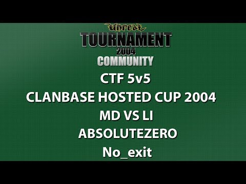UT2004 CTF 5v5 - ClanBase Hosted Cup 2004 - MD vs LI - AbsoluteZero - No_exit
