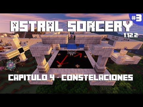 ASTRAL SORCERY 1.12.2 | TUTORIAL #3: CAPÍTULO 4 - CONSTELLATION | MINECRAFT MOD