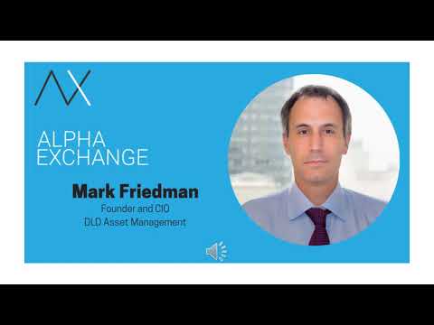 EPISODE 59: Mark Friedman, Founder and CIO, DLD Asset Management