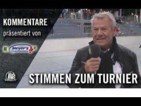Die Stimmen zum Turnier (Bert Meyer-Cup) | Präsentiert von Meyer's Frischemärkte