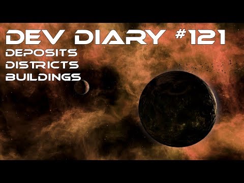 Stellaris Dev Diary #121 – Planetary Rework – Deposits, Buildings and Districts