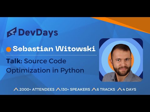 Sebastian Witowski: Source Code Optimization in Python